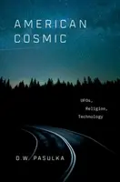 American Cosmic - D. W.  Pasulka