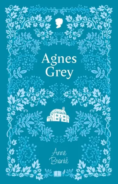 Agnes Grey - Anne Brontëová