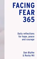Facing Fear 365 - Dan Blythe, Rocky Nti