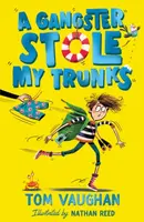 A Gangster Stole My Trunks - Tom Vaughan