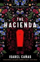 The Hacienda - Isabel Canas