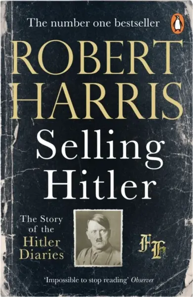 Selling Hitler - Robert Harris