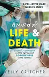 A Matter of Life and Death - Kelly Critcher