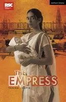 The Empress - Tanika  Gupta