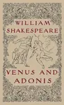 Venus and Adonis - William Shakespeare