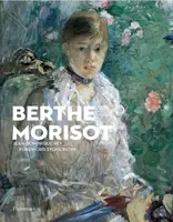 Berthe Morisot - Jean-Dominique Rey
