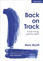 Back on Track - Mary Myatt