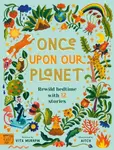 Once Upon Our Planet - Vita Murrow