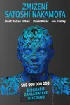 Zmizení Satoshi Nakamota - Pavel Kolář, Josef Urban, Krátký Ivo - e-kniha
