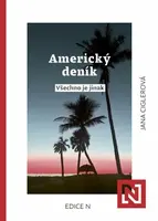 Americký deník: Všechno je jinak - Jana Ciglerová - e-kniha