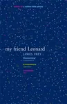 My Friend Leonard - James Frey