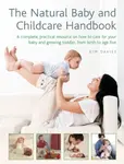 Natural Baby and Childcare Handbook - Davies Kim