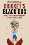 Cricket's Black Dog - Andrew Murtagh