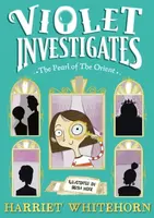 Violet and the Pearl of the Orient - Harriet Whitehorn