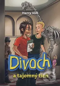 Divoch a tajomný tieň - Harry Voß - kniha z kategorie Beletrie pro děti