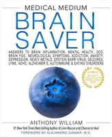 Medical Medium Brain Saver - Anthony William