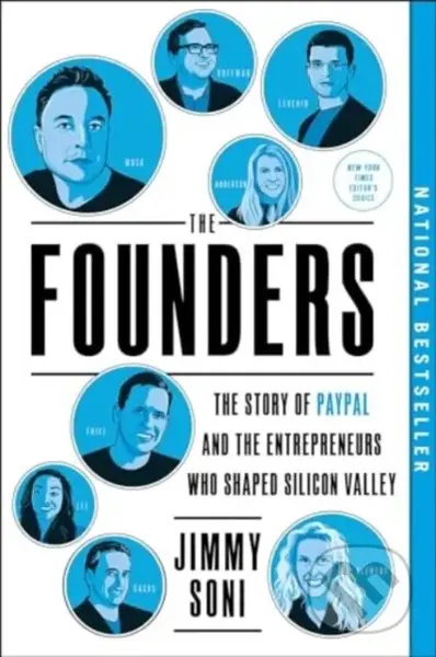 Founders (The Story of Paypal and the Entrepreneurs Who Shaped Silicon Valley) - kniha z kategorie Životopisy, reportáže a myšlenky
