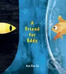A Friend for Eddy - Ha Ann Kim - kniha z kategorie Pro děti