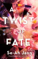 A Twist of Fate (A Novel) - S. L. Park, Se-Ah Jang - kniha z kategorie Společenská beletrie