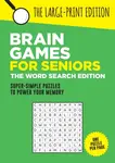Brain Games for Seniors: The Word Search Edition - Summersdale Publishers