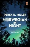 Norwegian by Night - Derek B. Miller