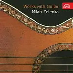 Milan Zelenka – Skladby pro kytaru