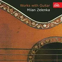 Milan Zelenka – Skladby pro kytaru