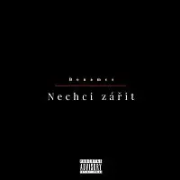 Bonames – Nechci zářit