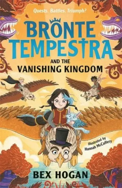 Bronte Tempestra and the Vanishing Kingdom - Bex Hoganová