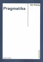 Pragmatika - Huang Yan