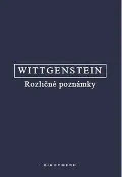 Rozličné poznámky - Ludwig Wittgenstein