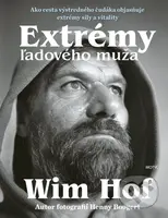 Extrémy ľadového muža - Wim Hof - kniha z kategorie Fotografie
