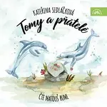Matouš Ruml – Sedláčková: Tomy a přátelé