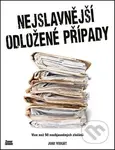 Nejslavnější odložené případy (Více než 50 neobjasněných zločinů) - kniha z kategorie Detektivky