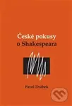 České pokusy o Shakespeara - Pavel Drábek - kniha z kategorie Drama a divadelní hry