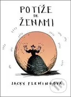Potíže se ženami - Jacky Fleming - kniha z kategorie Životopisy