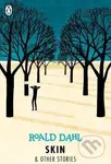 Skin and Other Stories - Roald Dahl - kniha z kategorie Beletrie pro děti