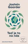 Teď je to na nás - Jostein Gaarder - kniha z kategorie Filozofie