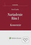 Nariadenie Rím I (Komentár) - Pavel Lacko - kniha z kategorie Právo