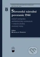 Slovenské národné povstanie 1944 (súčasť európskej antifašistickej rezistencie v rokoch druhej svetovej vojny) - kniha z kategorie Historie