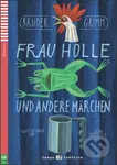 Frau Holle und andere Märchen (A1 (Niveau 1)) - Brüder Grimm, Kerstin Salvador, Luigi Raffelli