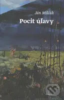 Pocit úľavy - Ján Milčák - kniha z kategorie Beletrie