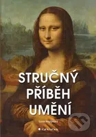 Stručný příběh umění - Susie Hodge - kniha z kategorie Malířství a sochařství
