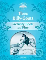 Three Billy-goats Activity Book and Play (2nd) (Classic Tales 1) - kniha z kategorie Beletrie pro děti