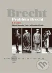 Problém Brecht: U nás - Miroslav Pešák, Jaroslav Vostrý - kniha z kategorie Divadlo