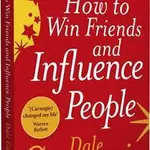 How to Win Friends and Influence People - Dale Carnegie