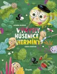 Výmysly húsenice Hermíny - Katarína Gillerová, Alžbeta Kováčová (ilustrátor) - kniha z kategorie Beletrie pro děti