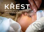Křest - Aleš Opatrný - kniha z kategorie Duchovní život
