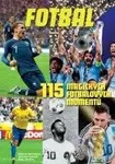 115 magických fotbalových momentů - Alberto Bertolazzi, Stefano Fonsato, Alex Tacchini - kniha z kategorie Kolektivní sporty