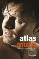 Atlas mužů - Oldřiška Podhorcová - kniha z kategorie Psychologie